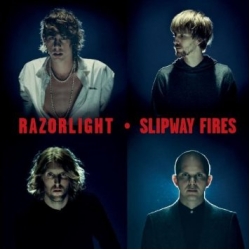 Razorlight - Slipway Fires